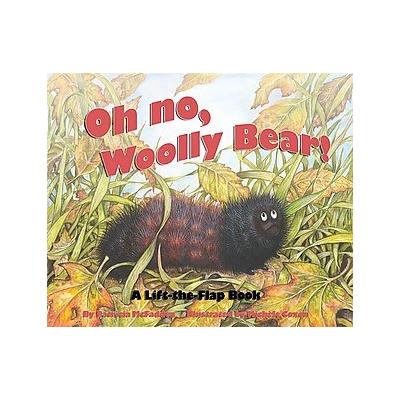 Oh No, Woolly Bear! by Patricia McFadden (Paperback - Starbright Books)