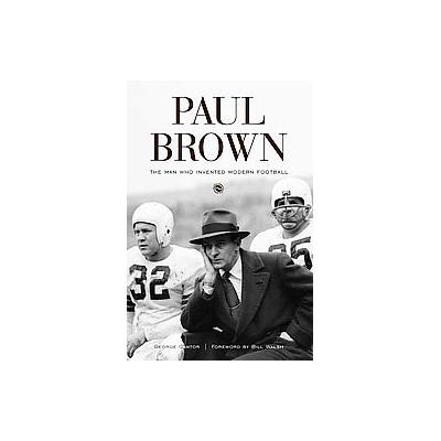 Paul Brown by George Cantor (Hardcover - Triumph Books)