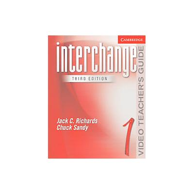 Interchange Video Guide 1 by Jack C. Richards (Paperback - Teacher's Guide)