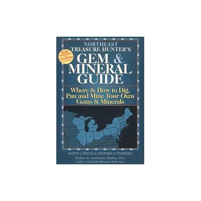 The Treasure Hunter's Gem & Mineral Guides to the U.S.A. by Kathy J. Rygle (Paperback - Expanded; Up