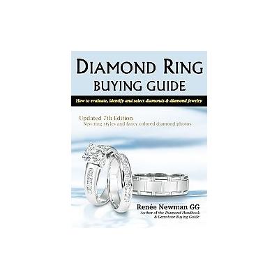 Diamond Ring Buying Guide by Renee Newman (Paperback - Updated)