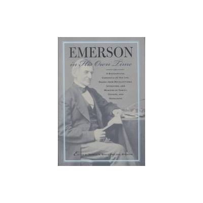 Emerson in His Own Time by Joel Myerson (Paperback - Univ of Iowa Pr)