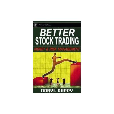 Better Stock Trading by Daryl Guppy (Hardcover - John Wiley & Sons Inc.)
