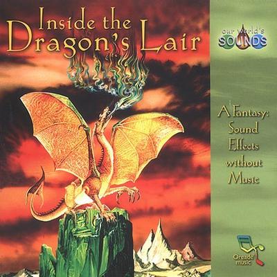 Inside the Dragon's Lair: A Fantasy by Melvyn Chong Studios (CD - 02/04/2003)