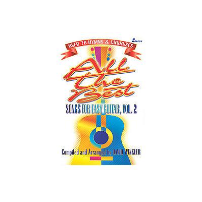 All The Best Songs For Easy Guitar (Paperback - Lillenas Pub Co)