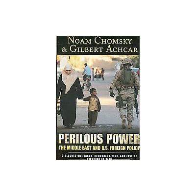 Perilous Power by Noam Chomsky (Paperback - Expanded)
