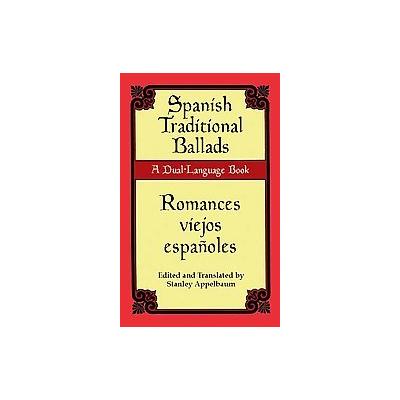 Romances Tradicionales Espanoles by Stanley Appelbaum (Paperback - Bilingual)
