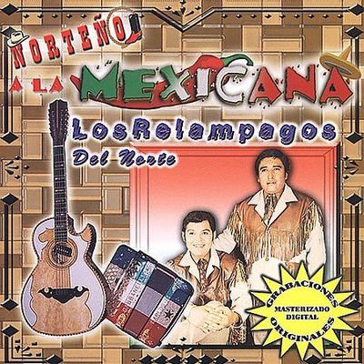 Norteno a la Mexicana by Los Rel mpagos del Norte (CD - 06/17/2003)