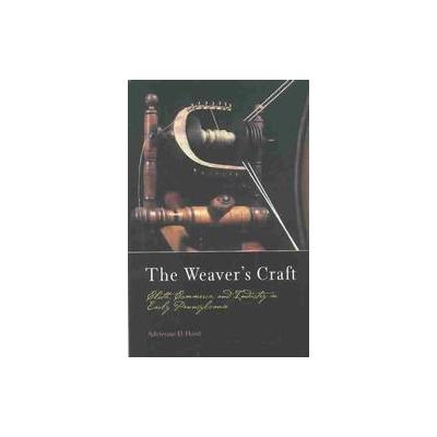 Weaver's Craft, The