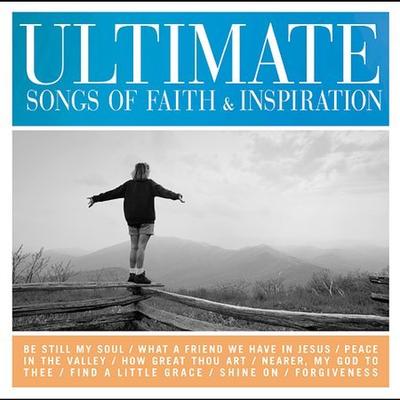 Ultimate Songs of Faith and Inspiration by Various Artists (CD - 08/12/2003)