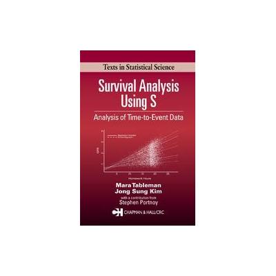 Survival Analysis Using S by Jongsung Kim (Hardcover - Chapman & Hall)