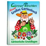 Neues Großes Gartenbuch, Gärtner...
