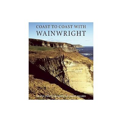 Coast to Coast with Wainwright (Hardcover - Frances Lincoln Ltd)