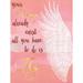 Buy Art For Less 'Your Wings Already Exist All You Have to Do Is Fly' by Jill Meyer Graphic Art on Wrapped Canvas Wall Art Decor Canvas | Wayfair