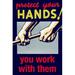 Buyenlarge 'Protect Your Hands You Work w/ Them' by Wilbur Pierce Vintage Advertisement in Brown/Red | 36 H x 24 W x 1.5 D in | Wayfair