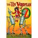 Buyenlarge The Tin Woodsman of Oz - Advertisements Print in Yellow | 30 H x 20 W x 1.5 D in | Wayfair 0-587-24962-5C2030