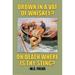 Buyenlarge 'Drown in a Vat of Whiskey?' by Wilbur Pierce Vintage Advertisement in Brown/Green/Yellow | 42 H x 28 W x 1.5 D in | Wayfair