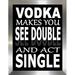 Picture Perfect International Vodka Makes You See Double Framed Textual Art Plastic/Acrylic in Black/White | 17.5 H x 13.5 W x 1 D in | Wayfair