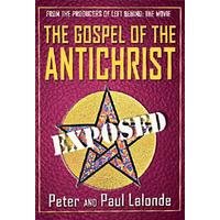 Gospel of the Antichrist: Exposed [DVD]