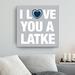 Ebern Designs I Love You a Latke - Wrapped Canvas Textual Art Print Canvas in Blue/Gray/White | 12 H x 12 W x 1.5 D in | Wayfair