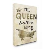 Stupell Industries 'The Queen Bathes Here Tub Stretched' Vintage Advertisement on Canvas in Black | 20 H x 16 W x 1.5 D in | Wayfair