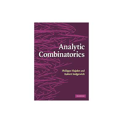 Analytic Combinatorics by Robert Sedgewick (Hardcover - Cambridge Univ Pr)