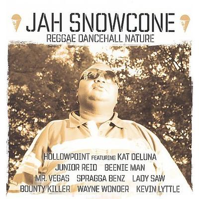 Reggae Dancehall Nature by Jah Snowcone (CD - 09/02/2008)