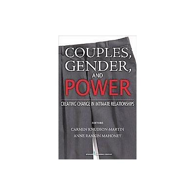 Couples, Gender, and Power by Anne Rankin Mahoney (Hardcover - Springer Pub Co)