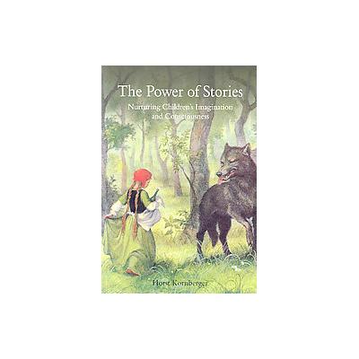 The Power of Stories by Horst Kornberger (Paperback - Floris Books)