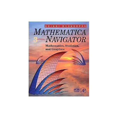 Mathematica Navigator by Heikki Ruskeepaa (Mixed media product - Academic Pr)