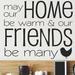 Design W/ Vinyl May Our Home Be Warm & Our Friends Be Many Wall Decal Vinyl in Black | 20 H x 20 W in | Wayfair OMGA327961