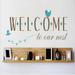 Design W/ Vinyl Welcome To Our Nest Wall Decal Vinyl in Gray | 8 H x 20 W in | Wayfair OMGA284295