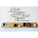 Design W/ Vinyl Christ is the Center of Our Home a Guest At Every Meal a Silent Listener Wall Decal Vinyl in Black | 22 H x 30 W in | Wayfair