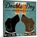 Winston Porter 'Double Dog Brewing Co' by Ryan Fowler Vintage Advertisement in Black | 35 H x 35 W x 1.5 D in | Wayfair