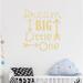 Harriet Bee Baumeister Dream Big Little One Wall Decal Plastic in Black/Blue/Brown | 22 H x 22 W x 0.1 D in | Wayfair HBEE8728 43619224