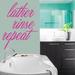 Sweetums Wall Decals Lather Rinse Repeat Wall Decal Vinyl in Pink | 48 H x 36 W in | Wayfair 3467HotPink