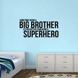 Sweetums Wall Decals Big Brother Wall Decal Vinyl in Black | 22.5 H x 48 W in | Wayfair 3145Black