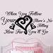Sweetums Wall Decals When You Follow Your Heart Wall Decal Vinyl in Black | 22 H x 48 W in | Wayfair 1363Black