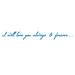 The Decal Guru I Will Love You Quote Wall Decal Vinyl in Blue | 2.5 H x 21 W in | Wayfair 1298-WALL-01-17