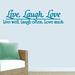 Winston Porter Live Well Laugh Often Love Much Wall Decal Vinyl in Blue | 12 H x 48 W in | Wayfair 8EE501B871254ED99EB97574E209001F