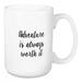 Wrought Studio™ Brysen Adventure is Always Worth it Coffee Mug Ceramic in Black/Brown/White | 4.62 H in | Wayfair 5C44534F2FB04A36940063E3C18D2937