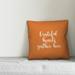 Winston Porter Nesmith Grateful Hearts Gather Here Pillow Polyester in Orange | 18 H x 18 W x 1.5 D in | Wayfair A924C6908F194C94AF97AD1ECBAB8E5B