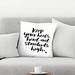 East Urban Home Keep Your Heels Head Standards High Script Throw Pillow Polyester/Polyfill/Synthetic | 20 H x 20 W x 4 D in | Wayfair