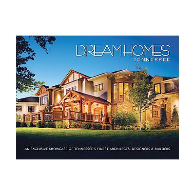 Dream Homes Tennessee by  Panache Partners Llc (Hardcover - Panache Partners Llc)