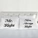 Ebern Designs Biddulph 2 Piece Mr. Right & Mrs. Always Right Pillow Case Set Microfiber/Polyester | Wayfair 03CA98C5705249CEA4BC806CDE312A8E