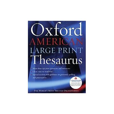 The Oxford American Large Print Thesaurus (Hardcover - Oxford Univ Pr)