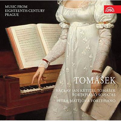 Vaclav Jan Krtitel Tomasek: Fortepiano Sonatas