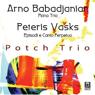 Babadjanian & Vasks: Piano Trios