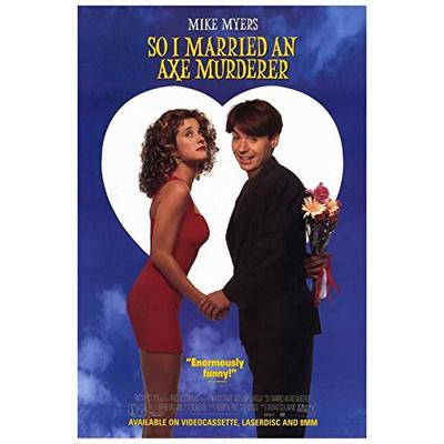 So I Married an Axe Murderer Poster B 27x40 Mike Myers Nancy Travis Anthony LaPaglia