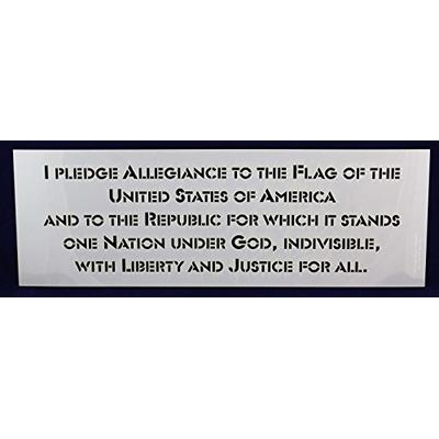 Pledge of Allegiance - 1 Piece Stencil - 5.75" x 17"